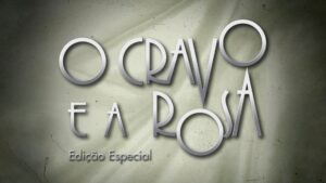 Imagem com logotipo da edição especial da novela O Cravo e a Rosa