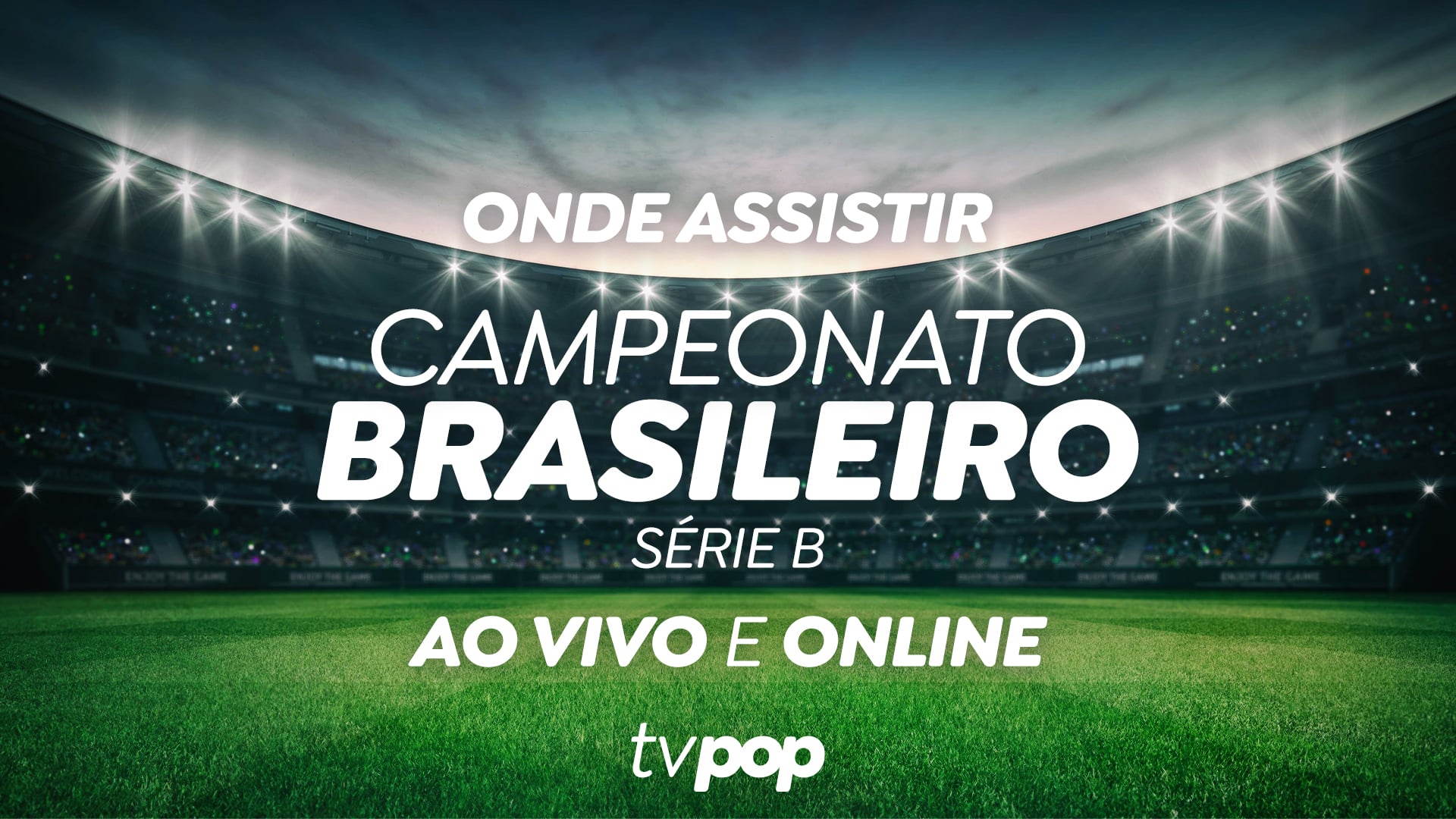 Série B na TV aberta: Saiba onde assistir os jogos da segunda