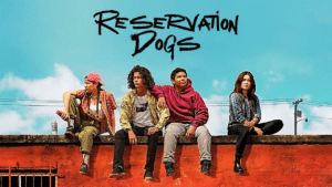 Poster da série Reservation Dogs
