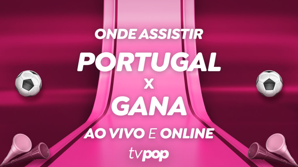 Portugal x Gana: como assistir ao vivo e horário do jogo da Copa