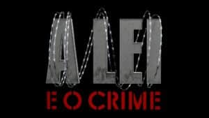 Imagem com logotipo da série A Lei o Crime, da Record