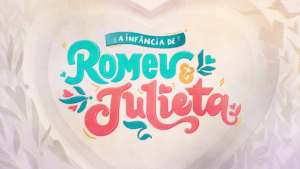 Imagem com logotipo da novela A Infância de Romeu e Julieta